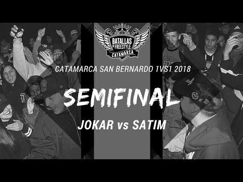JOKAR vs SATIM - Semi - Catamarca San Bernardo 1vs1 2018