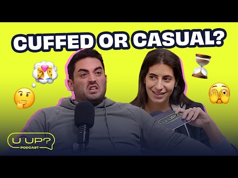 Cuffing Season: Signs Of Casual VS Committed || U Up? Podcast || Ep. 608