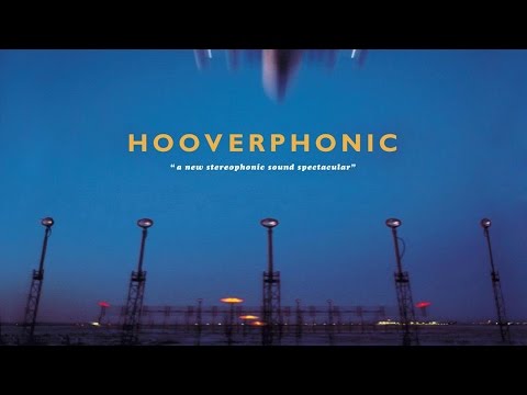 Hooverphonic - A New Stereophonic Sound Spectacular (1996) (Full Album)