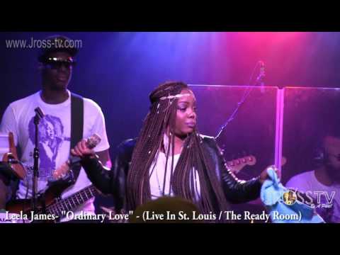 James Ross @ Leela James - "Ordinary Love" - www.Jross-tv (St. Louis)