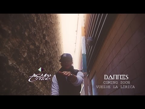 Dannes • Vuelve la Lirica • Adelanto  RAPALBARRIO #FAMILYRECORDS • D'KISH #LOMASCRUDO