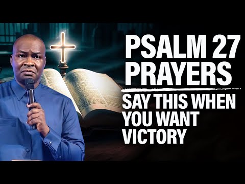 Apostle Joshua Selman ❁Psalm 27 Warfare Prayers To Block The Attacks Of The Enemy | Monday, May 26th