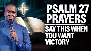 Download lagu Apostle Joshua Selman ❁Psalm 27 Warfare Prayers To Block The Attacks Of The Enemy | Monday, May 26th mp3