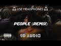 Libianca People Ft Ayra Starr Omah Lay 8D Audio