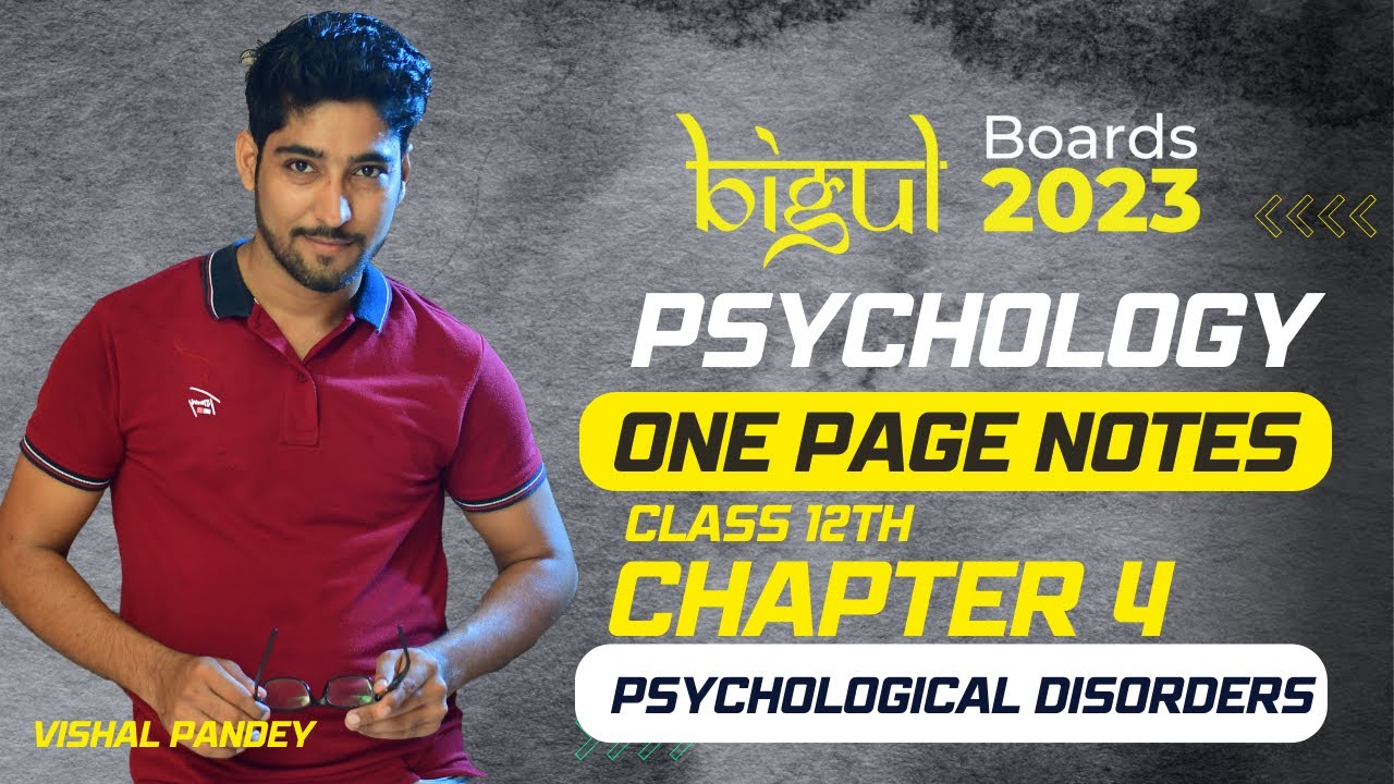 Watch video Class 12th Psychology Chapter 4 - Psychological Disorders (One page Notes) Now Class 12th Psychology Chapter 4 - Psychological Disorders (One page Notes)