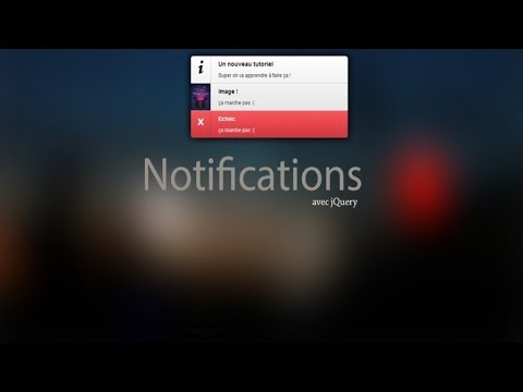 Tutoriel jQuery Créer un système de notification