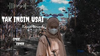Download lagu TAK INGIN USAI - Keisya Levronka (Lirik   Cover)Della Firdatia mp3