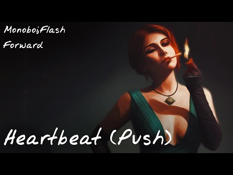 Monoboi - Heartbeat (Push) (feat. Flash Forward)