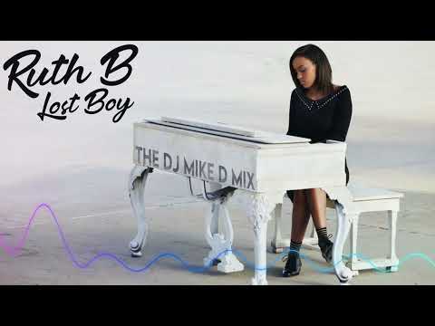 Ruth B † Lost Boy † The Dj Mike D Mix