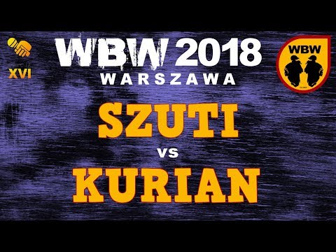 Kurian 🆚 Szuti 🎤 WBW 2018 Warszawa (1/8) Freestyle Battle