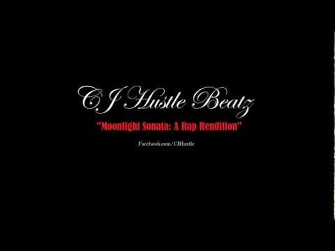Moonlight Sonata: A Rap Rendition by CJ Hustle