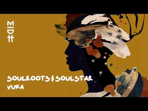 Soulroots & Soulstar - Vuka (MIDH 028)