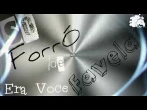 Forró De Favela - Era Você (8)