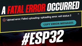 A fatal error occurred: Unable to verify flash chip connection #ESP32
