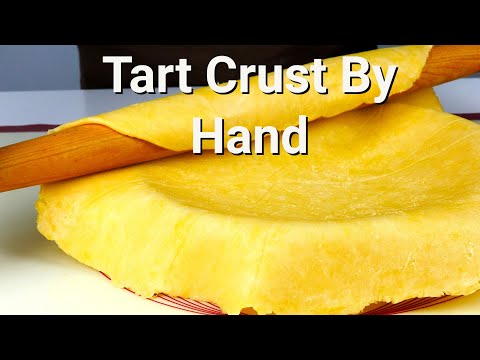 Tart Crust By Hand