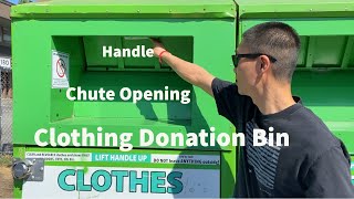 How To Use a Clothing Donation/Recycling Bin (Includes Close-Up)