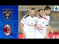 Lecce 1-4 Milan |Il Diavolo cala il poker e mette nel mirino l'Europa | Serie A TIM
