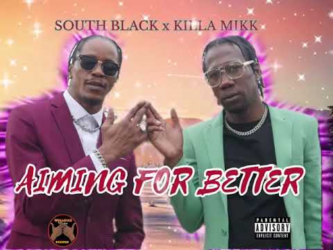 South Black × Killa Mikk - Aiming For Better ( Official Audio ) #welldaz