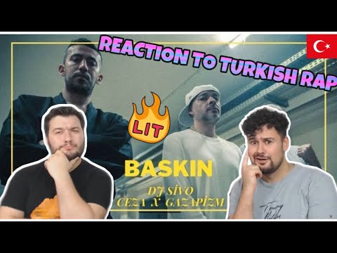 REACTION TO TURKISH RAP: BASKIN - DJ Sivo feat. Ceza x Gazapizm | Griot