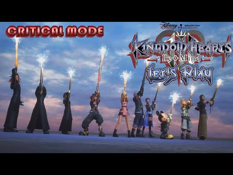 Let's Play: Kingdom Hearts 3: Re:Mind DLC [Critical] - Full Playthrough