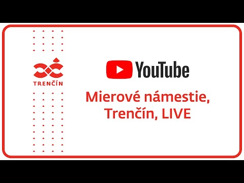 Mierové námestie, Trenčín - LIVE