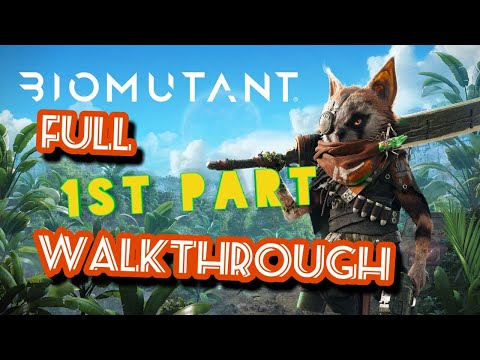 BIOMUTANT Walkthrough Gameplay Part 1 PC version - FULL GAME