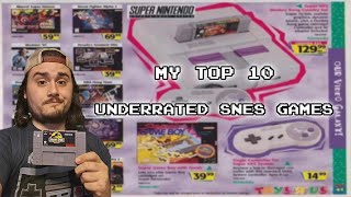 My Top 10 Underrated SNES Games!