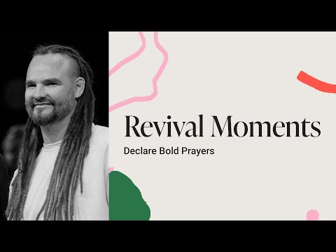 Revival Moments - Bold Prayers (Spontaneous Worship) | Richard Gordon & Bill Johnson | Bethel Church