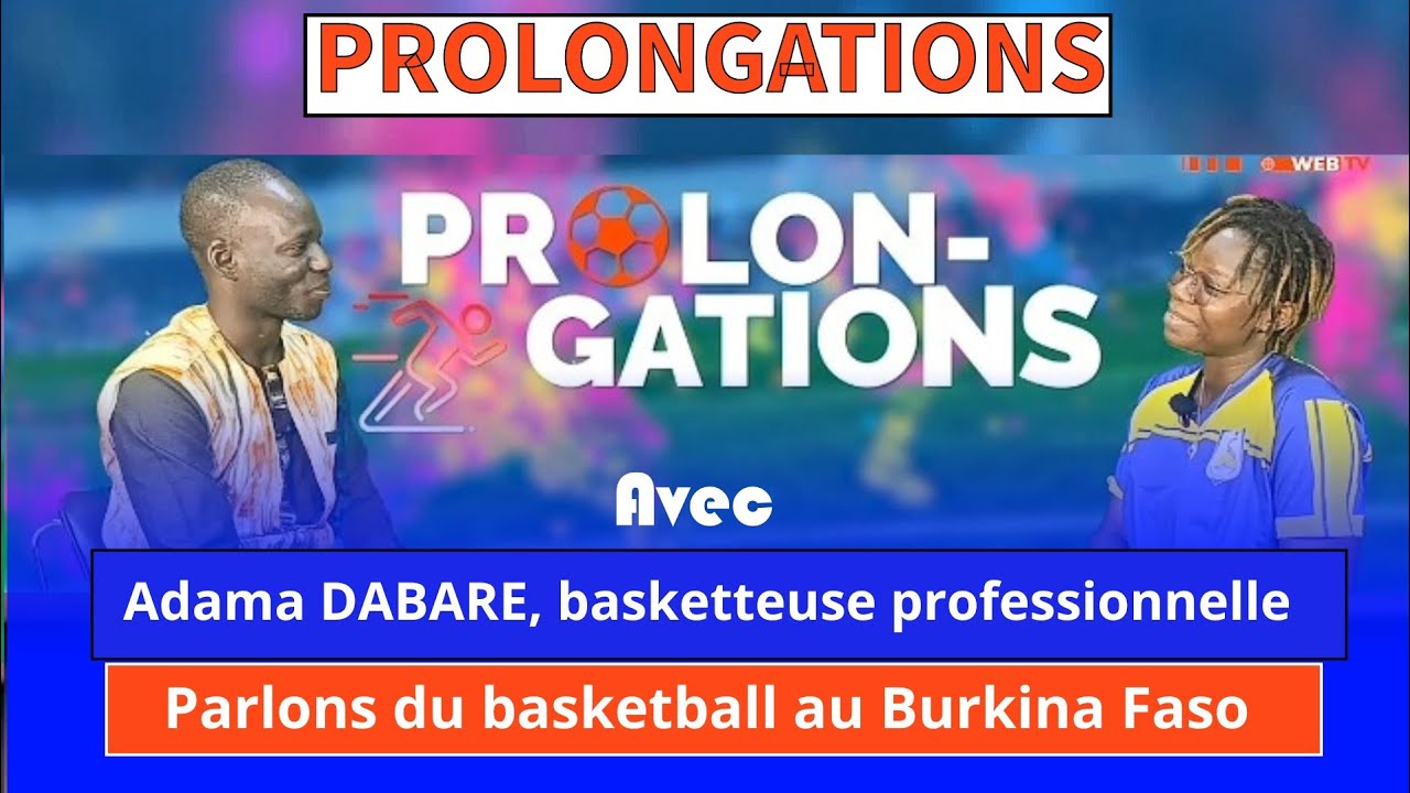 PROLONGATIONS 22 : on parle basketball avec la basketteuse Adama DABARE.