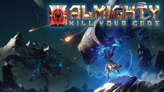 Almighty: Kill Your Gods - Gameplay