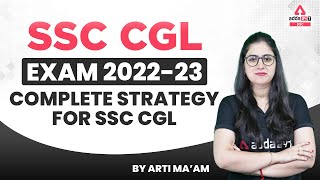 SSC CGL Exam 2022-23 | Complete Strategy for SSC CGL