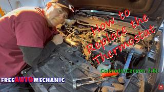 How to Replace Thermostat Chevy Colorado 3.6L - Code P0128#chevycolorado #gmccanyon #jesuslovesyou