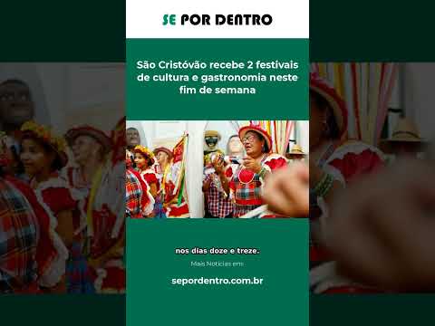 São Cristóvão recebe 2 festivais de cultura e gastronomia neste fim de semana #Shorts