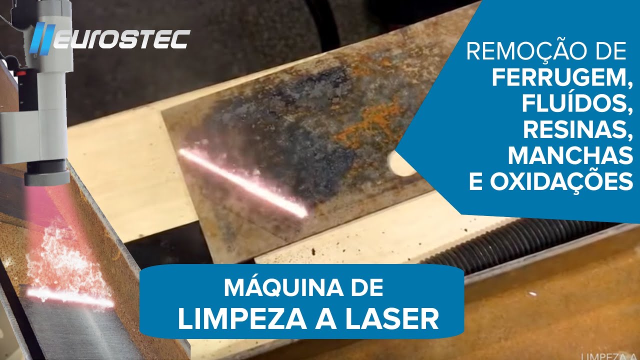 Limpeza a Laser (remoção de ferrugem, fluidos, resinas, manchas de óleo, oxidações) - EUROSTEC