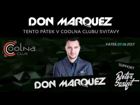 Don Marquez tě zve tento pátek (27.01.17) do Coolna Clubu Svitavy