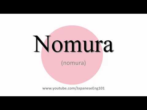How to Pronounce Nomura