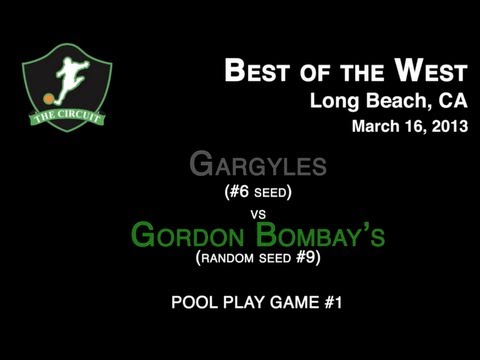 Gargyles vs. The Gordon Bombays Pool Play Best of the West 2013 #BOTW2013