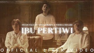 Download lagu Iwan Fals ft Once Mekel Fiersa Besari Ibu Pertiwi... mp3