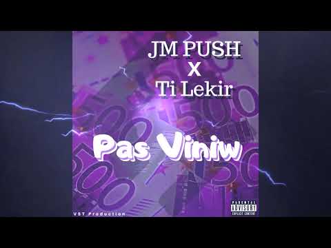 JM-Pussh X TiiLekir  (●Pas Viniiw●) [Audio Officiel]