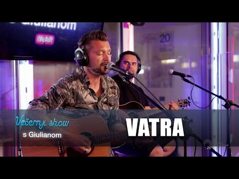 Vatra -  Nama se nikud ne žuri [Večernji show s Giulianom]