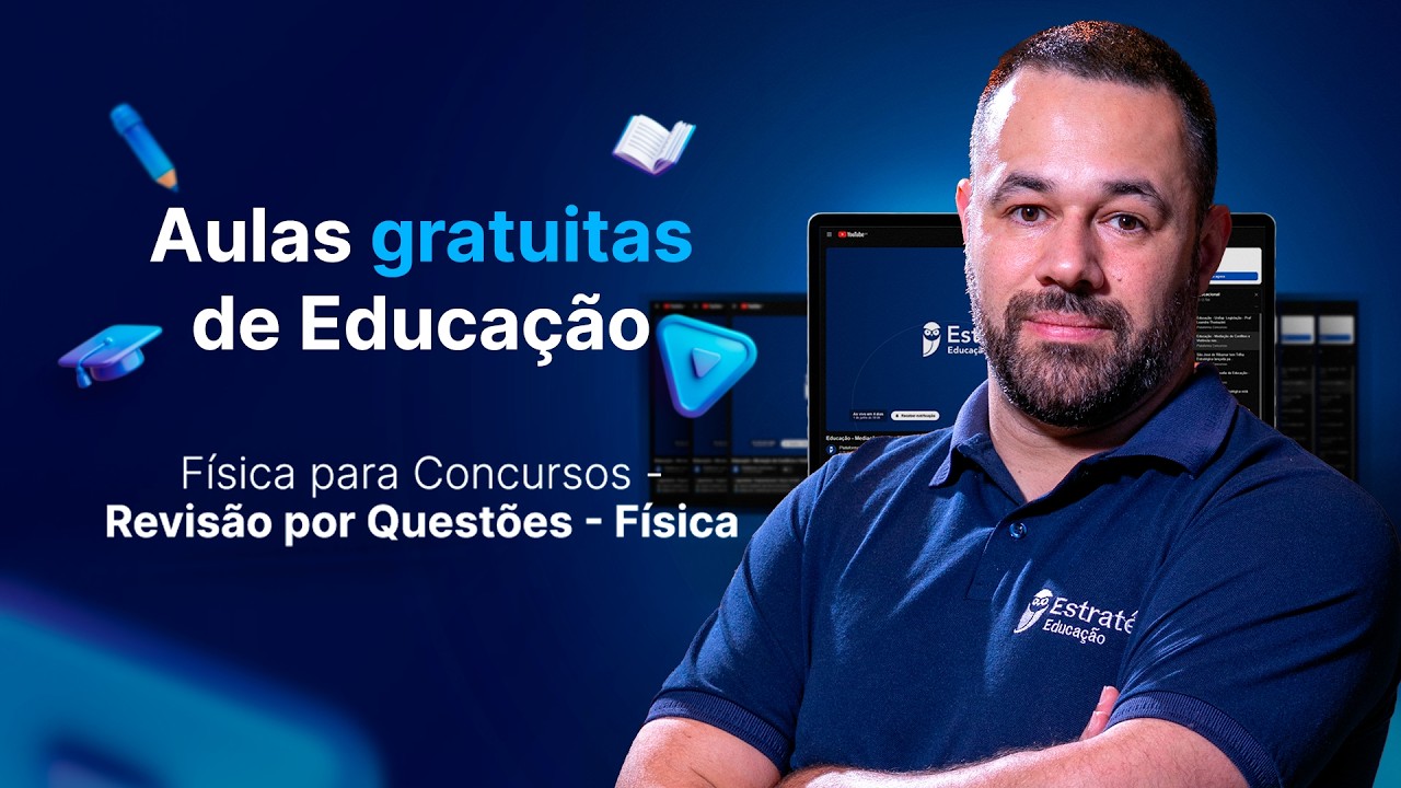 Física para Concursos - Revisão por Questões - Física - Educação - Prof. Henrique Goulart