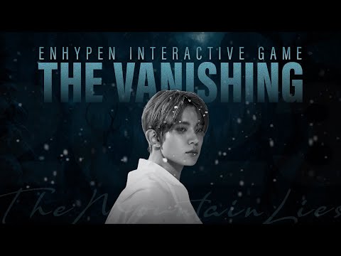 the vanishing | enhypen (interactive game)