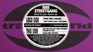 BBR Streetgang - The Way You Move (Woods Inc Mix) [HQ] (2/3)