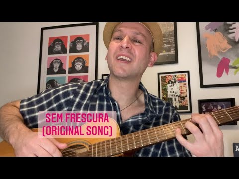 Sem Frescura video