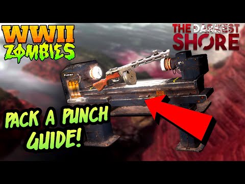 THE DARKEST SHORE PACK A PUNCH GUIDE! - WW2 Zombies DLC 1 Gameplay Tutorial EASY Pap