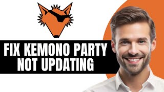 How To Fix Kemono Party Not Updating Fix Your Kemono Party That Isn’t Updating