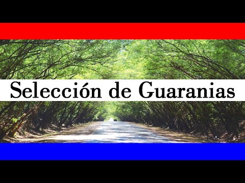 Guaranias del Paraguay - Dulce Melodia Guarani
