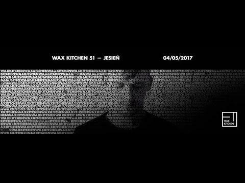 Wax Kitchen 51 - Jesień
