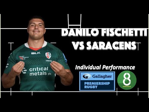 Danilo FISCHETTI vs Saracens | Premiership 2022/2023 | Individual Performance