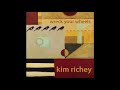 Kim Richey - Careful How You Go